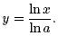 y = ln x/ln a