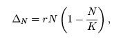 deltaN=rN(1-N/K),