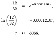 12/32 approx. e^-0.0001216tau